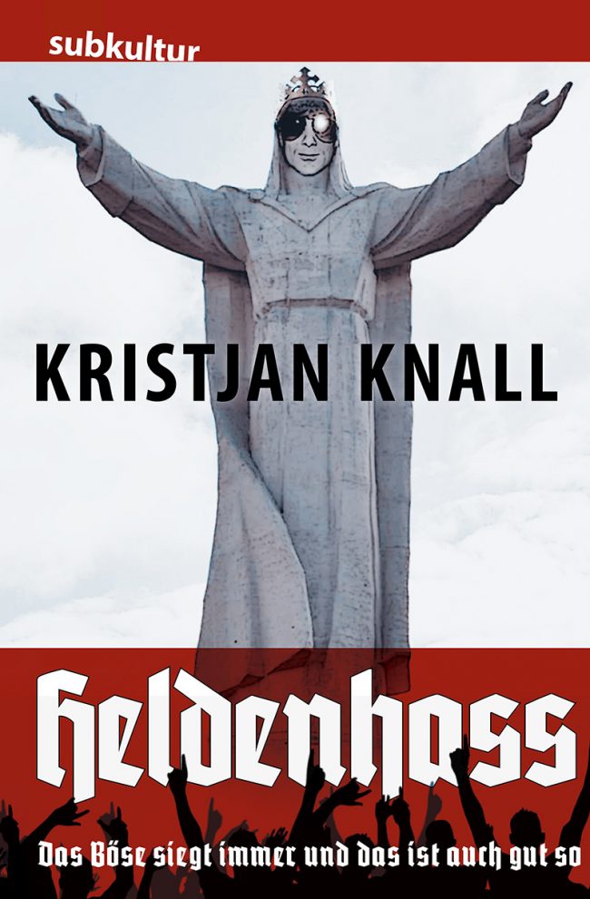 Kristjan Knall "Heldenhass" -edition subkultur