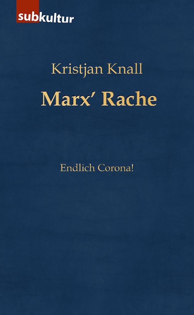 Kristjan Knall - Marx' Rache - edition subkultur