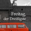 Ritchy Fondermann und Lars Gebhardt: „Freitag, der Dreißigste“ Ritchy Fondermann und Lars Gebhardt: „Freitag, der Dreißigste“ - edition subkultur